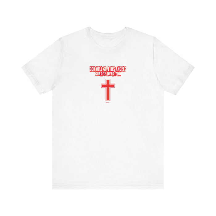 God Will Give His Angels Charge Over You Men’s Unisex Jersey Short Sleeve Tee