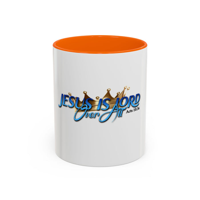 Jesus is Lord Over All Accent Coffee Mug (11 oz)