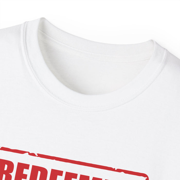 Redeemed Women’s Unisex Ultra Cotton Tee