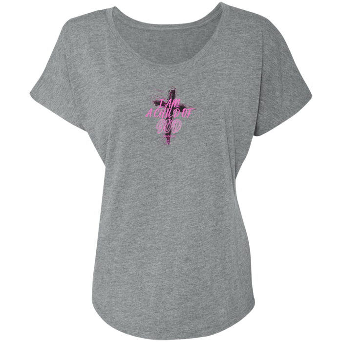 I Am a Child of God Ladies Triblend Dolman Sleeve Tee