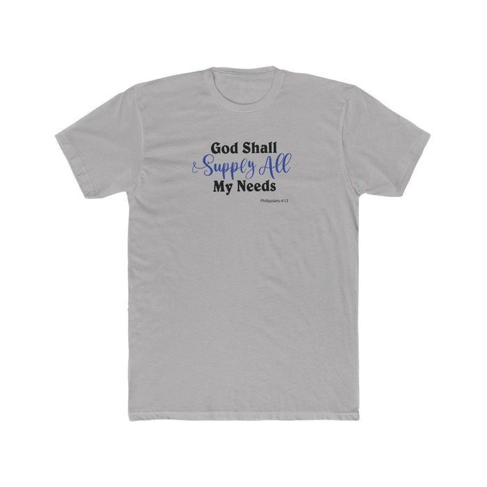 God Shall Supply All My Needs Men's Cotton Crew Tee