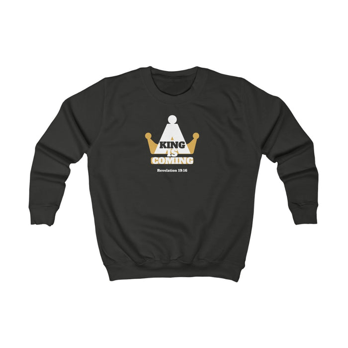 A King Is Coming Kids Sweatshirt