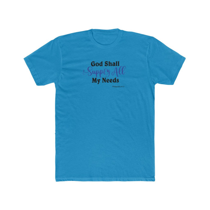 God Shall Supply All My Needs Men's Cotton Crew Tee