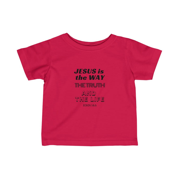 Jesus Is The Only Way Infant Fine Jersey Tee