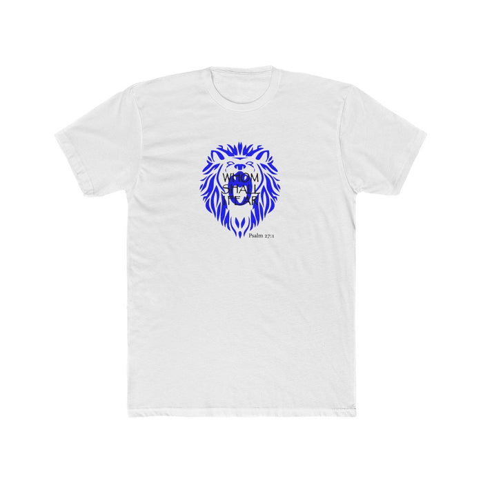 Whom Shall I Fear Men's Cotton Crew Tee