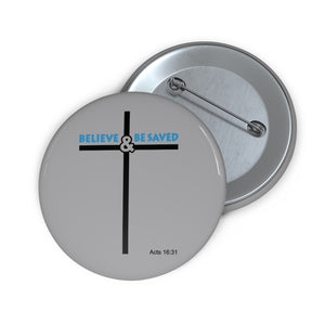 Believe and Be Saved 2.0 Custom Pin Buttons