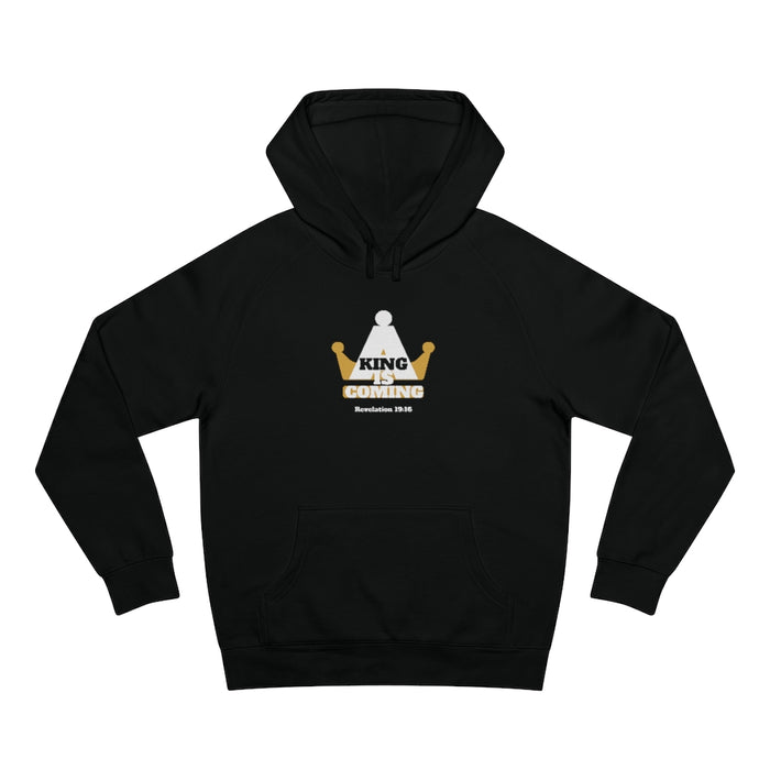 A King is Coming Women Unisex SupplyHoodie