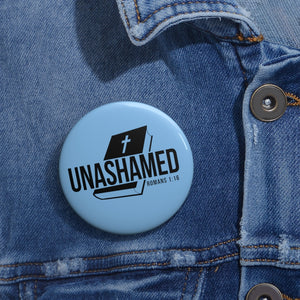 Unashamed Custom Pin Buttons