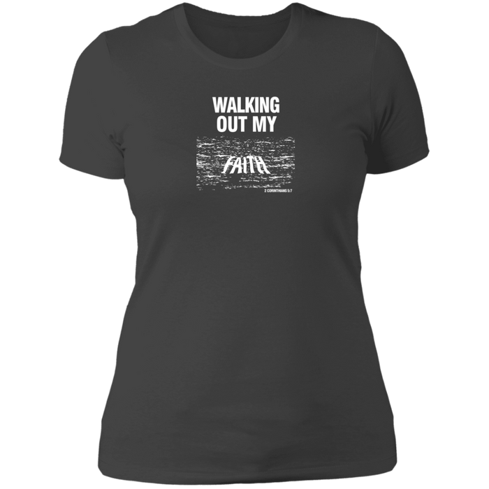 Walking Out My Faith Ladies Boyfriend Tee