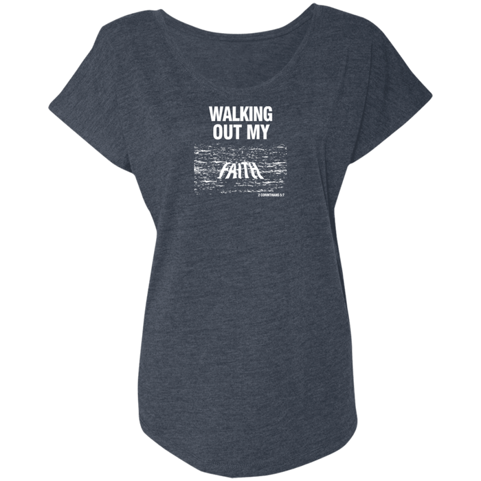 Walking Out My Faith Ladies Triblend Tee