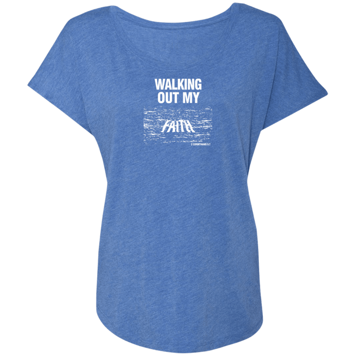 Walking Out My Faith Ladies Triblend Tee