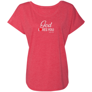 God Loves You Ladies Triblend Tee