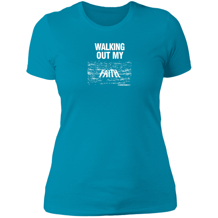 Walking Out My Faith Ladies Boyfriend Tee