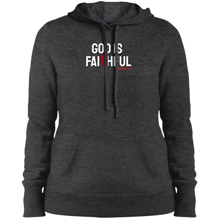 God is Faithful Ladies Pullover Hooded Sweatshirt