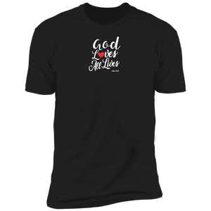 God Loves All Lives Men’s Premium Short Sleeve Tee Shirt