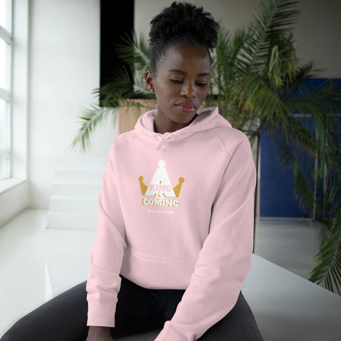 A King is Coming Women Unisex SupplyHoodie