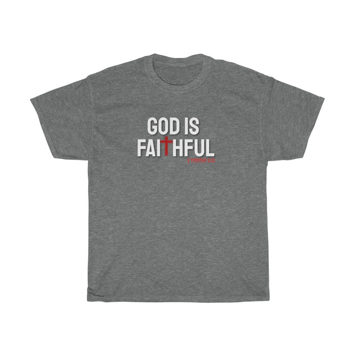 God is Faithful Women Unisex Heavy Cotton Tee